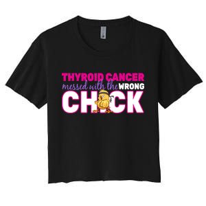 Thyroid Cancer Mess With The Wrong Chick Women's Crop Top Tee