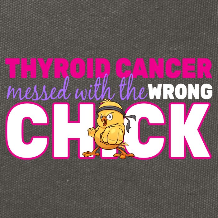 Thyroid Cancer Mess With The Wrong Chick Cotton Canvas Backpack