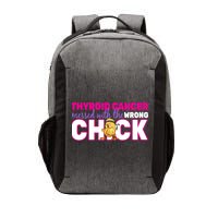 Thyroid Cancer Mess With The Wrong Chick Vector Backpack