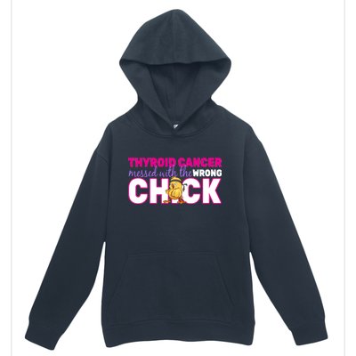 Thyroid Cancer Mess With The Wrong Chick Urban Pullover Hoodie