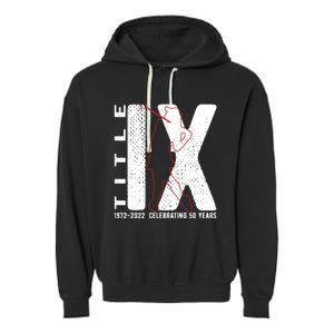 Title Ix 50th Anniversary Us Education Adts Act Golfer Gift Garment-Dyed Fleece Hoodie