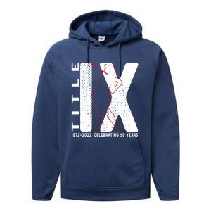 Title Ix 50th Anniversary Us Education Adts Act Golfer Gift Performance Fleece Hoodie