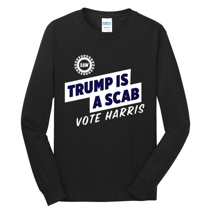 Trump Is A Scab Tall Long Sleeve T-Shirt