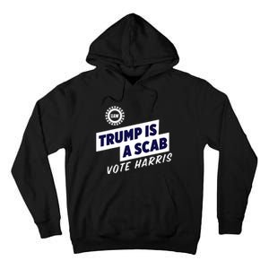 Trump Is A Scab Tall Hoodie