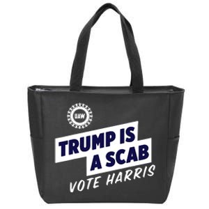 Trump Is A Scab Zip Tote Bag