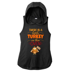 There Is A Little Turkey In This Oven Pregnancy Ladies PosiCharge Tri-Blend Wicking Draft Hoodie Tank