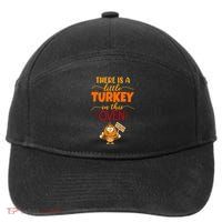 There Is A Little Turkey In This Oven Pregnancy 7-Panel Snapback Hat