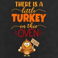 There Is A Little Turkey In This Oven Pregnancy 25L Jumbo Tote