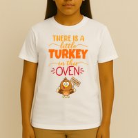 There Is A Little Turkey In This Oven Pregnancy T-Shirt