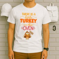 There Is A Little Turkey In This Oven Pregnancy T-Shirt