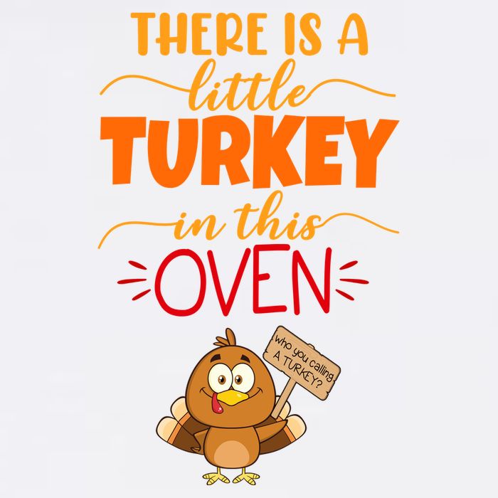 There Is A Little Turkey In This Oven Pregnancy T-Shirt