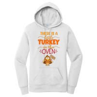 There Is A Little Turkey In This Oven Pregnancy Women's Pullover Hoodie