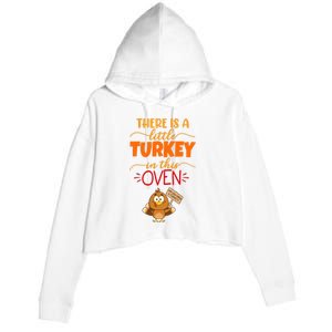 There Is A Little Turkey In This Oven Pregnancy Crop Fleece Hoodie