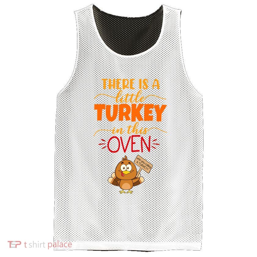 There Is A Little Turkey In This Oven Pregnancy Mesh Reversible Basketball Jersey Tank