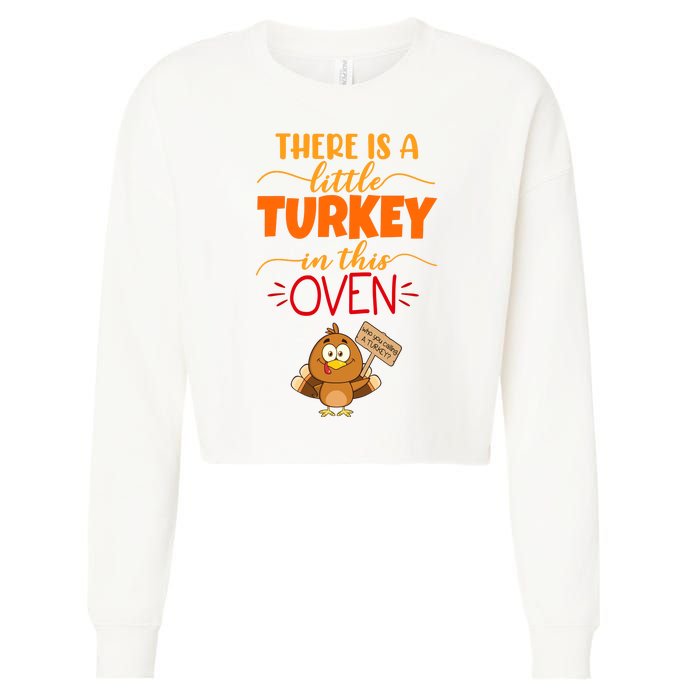 There Is A Little Turkey In This Oven Pregnancy Cropped Pullover Crew