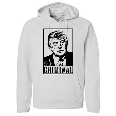 Trump Is A Criminal Anti Trump Impeach The President Performance Fleece Hoodie