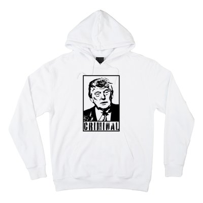 Trump Is A Criminal Anti Trump Impeach The President Hoodie