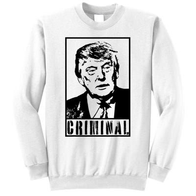 Trump Is A Criminal Anti Trump Impeach The President Sweatshirt