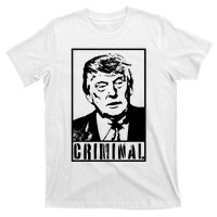 Trump Is A Criminal Anti Trump Impeach The President T-Shirt