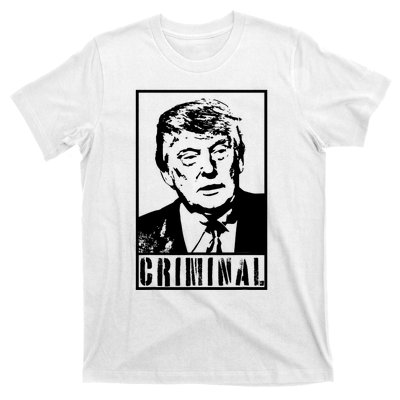 Trump Is A Criminal Anti Trump Impeach The President T-Shirt