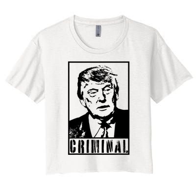 Trump Is A Criminal Anti Trump Impeach The President Women's Crop Top Tee