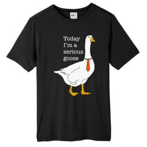 Today IM A Serious Goose Silly Goose Cute Funny Tall Fusion ChromaSoft Performance T-Shirt