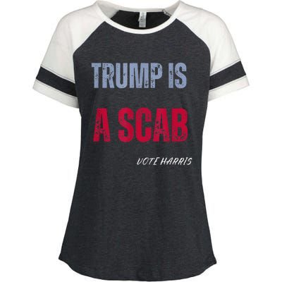 Trump Is A Scab Vote Harris Walz 2024 Enza Ladies Jersey Colorblock Tee