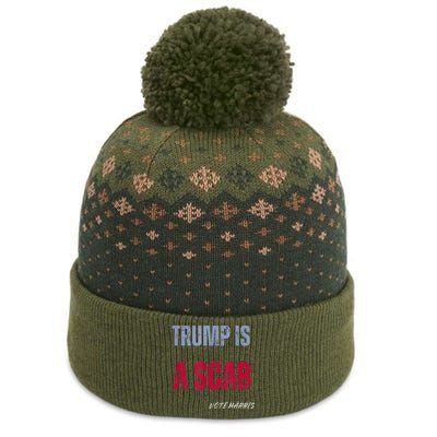 Trump Is A Scab Vote Harris Walz 2024 The Baniff Cuffed Pom Beanie