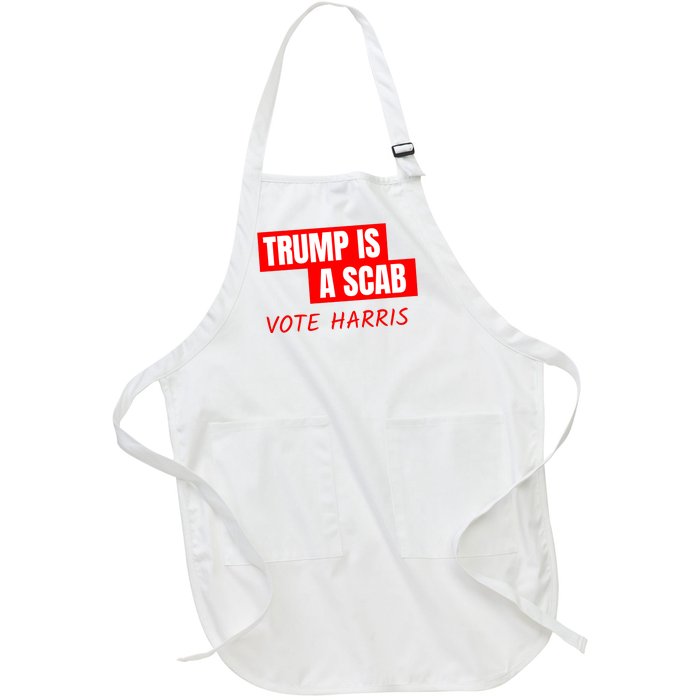 Trump Is A Scab Full-Length Apron With Pockets