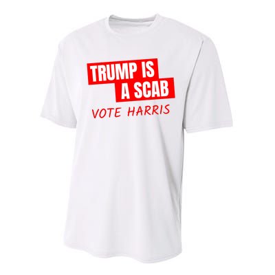 Trump Is A Scab Performance Sprint T-Shirt