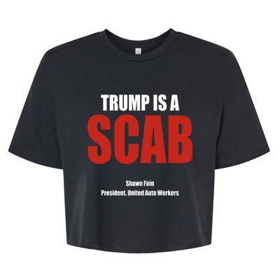 Trump Is A Scab Bella+Canvas Jersey Crop Tee