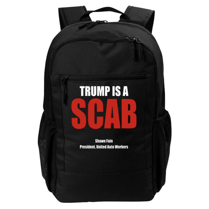 Trump Is A Scab Daily Commute Backpack