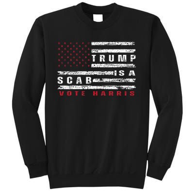 Trump Is A Scab Vote Harris Walz 2024 Kamala American Flag Sweatshirt