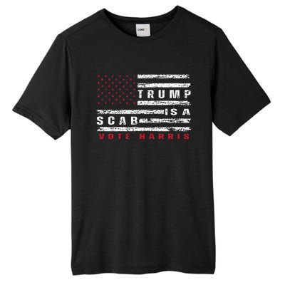 Trump Is A Scab Vote Harris Walz 2024 Kamala American Flag Tall Fusion ChromaSoft Performance T-Shirt