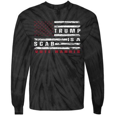 Trump Is A Scab Vote Harris Walz 2024 Kamala American Flag Tie-Dye Long Sleeve Shirt