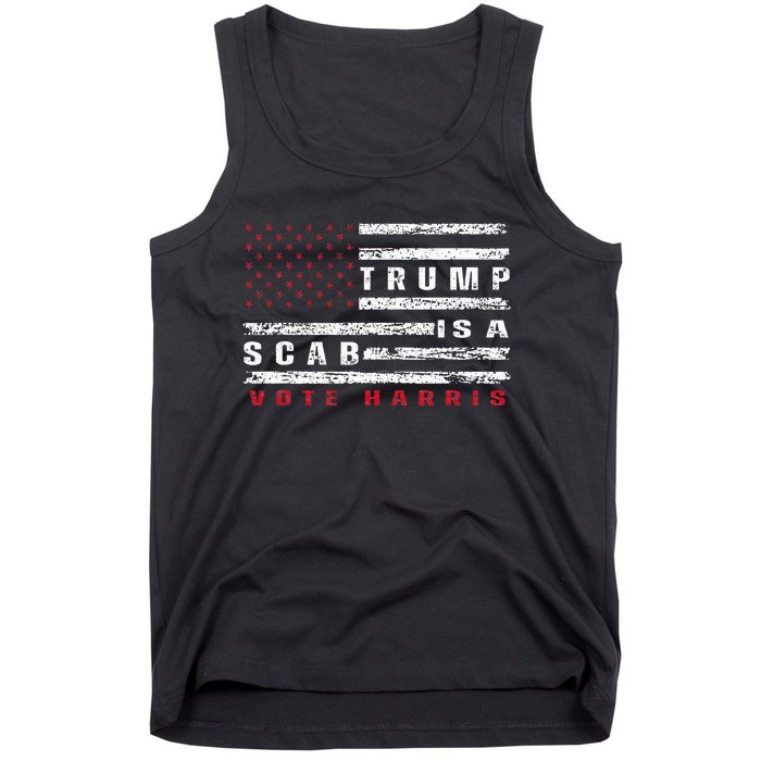 Trump Is A Scab Vote Harris Walz 2024 Kamala American Flag Tank Top