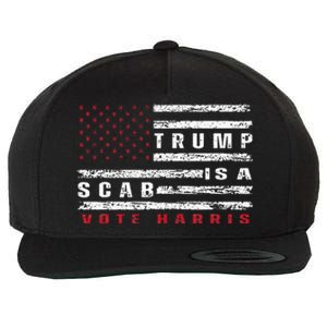 Trump Is A Scab Vote Harris Walz 2024 Kamala American Flag Wool Snapback Cap