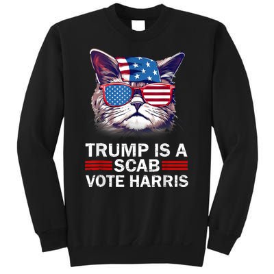 Trump Is A Scab Trump’S A Scab Cat Sweatshirt