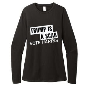 Trump Is A Scab Vote Kamala Harris 2024 Womens CVC Long Sleeve Shirt