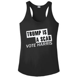 Trump Is A Scab Vote Kamala Harris 2024 Ladies PosiCharge Competitor Racerback Tank