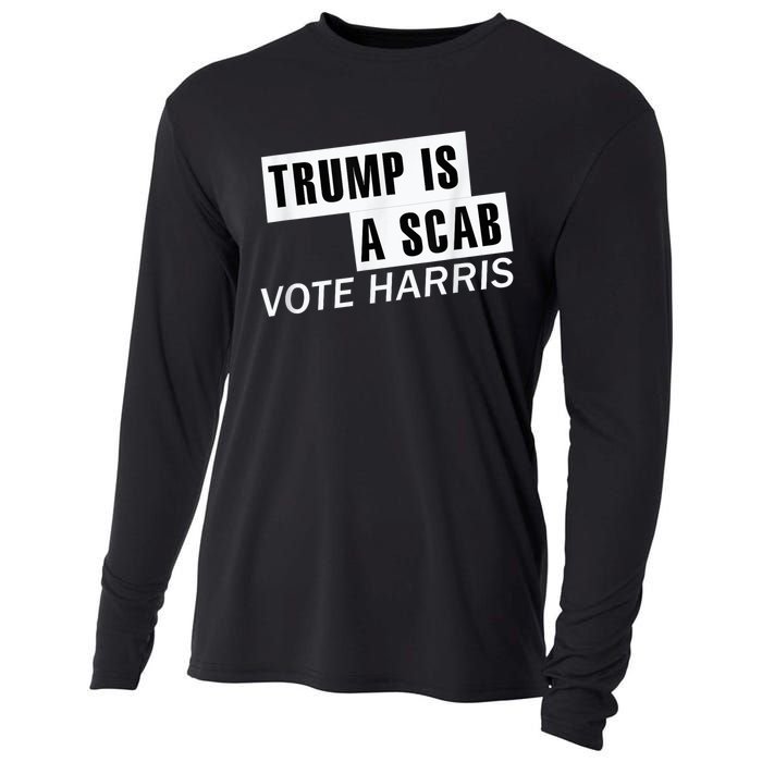 Trump Is A Scab Vote Kamala Harris 2024 Cooling Performance Long Sleeve Crew