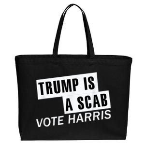 Trump Is A Scab Vote Kamala Harris 2024 Cotton Canvas Jumbo Tote