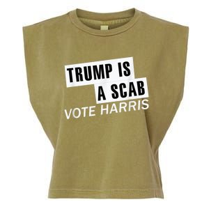 Trump Is A Scab Vote Kamala Harris 2024 Garment-Dyed Women's Muscle Tee