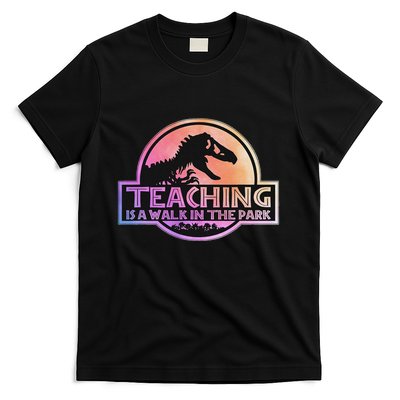 Teaching Is A Walk In The Park T-Shirt