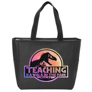 Teaching Is A Walk In The Park Zip Tote Bag