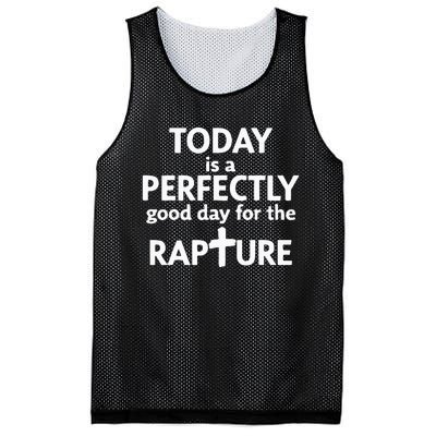 Today Is A Perfectly Good Day For The Rapture Mesh Reversible Basketball Jersey Tank