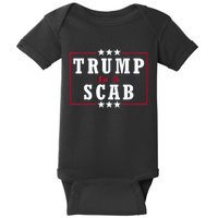 Trump Is A Scab Vote Kamala Harris 2024 Baby Bodysuit