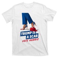 Trump Is A Scab Vote Kamala Harris 2024 T-Shirt