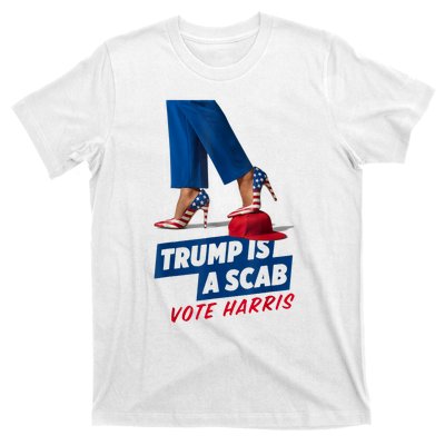 Trump Is A Scab Vote Kamala Harris 2024 T-Shirt