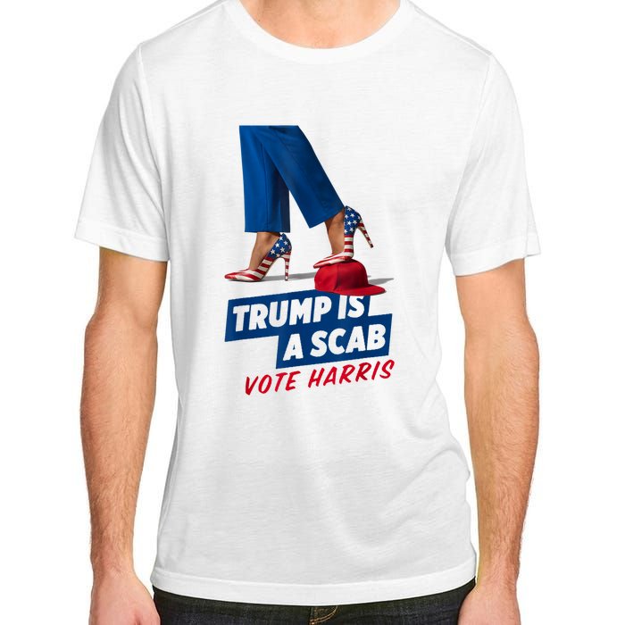 Trump Is A Scab Vote Kamala Harris 2024 Adult ChromaSoft Performance T-Shirt